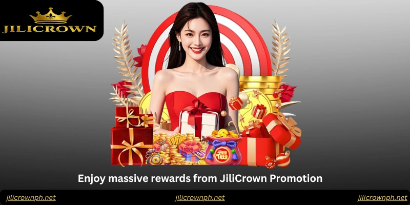 Enjoy massive rewards from JiliCrown Promotion