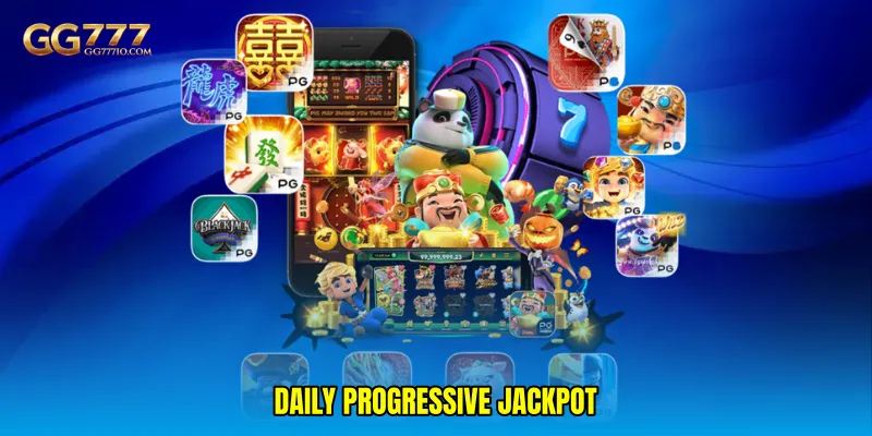 Daily progressive jackpot