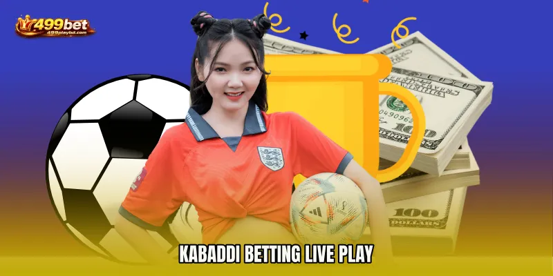 Kabaddi Betting live play