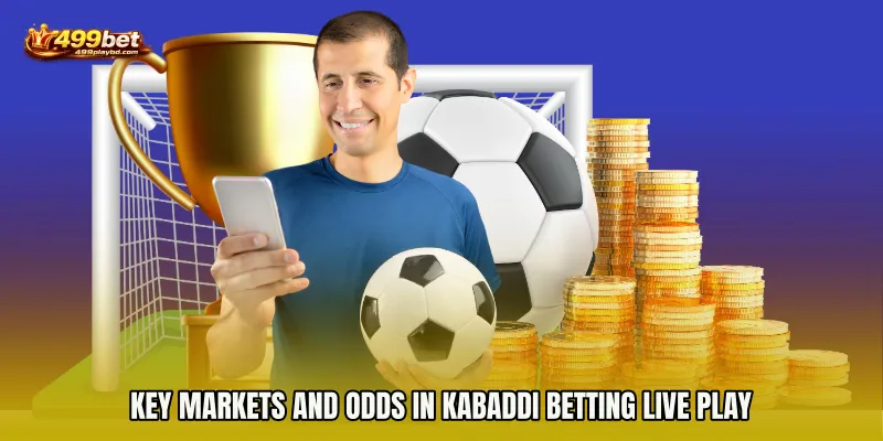Key Markets and Odds in Kabaddi Betting live play