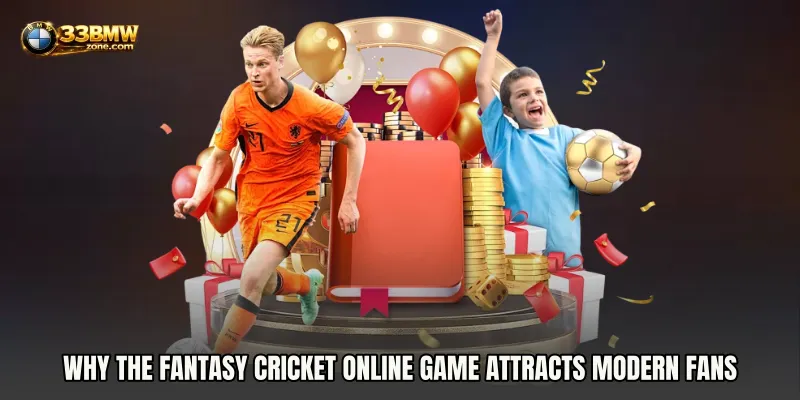 Why the Fantasy Cricket online game attracts modern fans